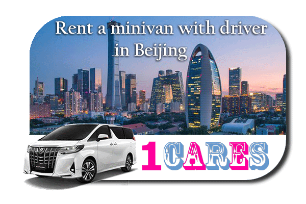 Hire a minivan with driver in Beijing