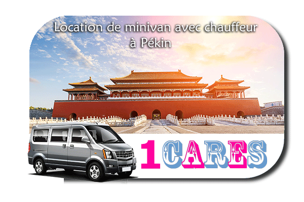 Location de minivan avec chauffeur à Pékin