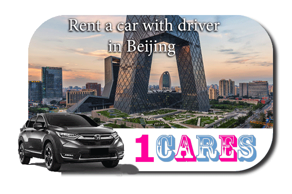 Hire a car with driver in Beijing