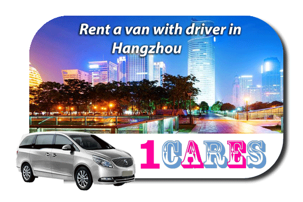 Hire a van with driver in Hangzhou